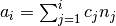 a_{i}=\sum_{j=1}^{i} c_{j} n_{j}