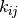 k_{ij}